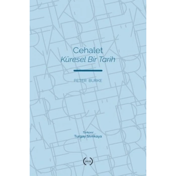 Cehalet Küresel Bir Tarih