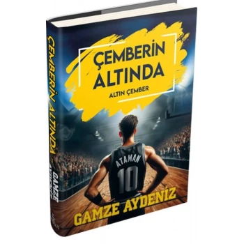 Çemberin Altında 3 - Altın Çember (Ciltli)