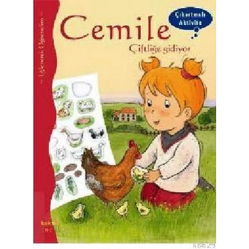 Cemile Çiftliğe Gidiyor (Çıkartmalı Aktivite)