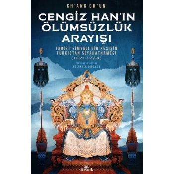 Cengiz Han’ın Ölümsüzlük Arayışı
