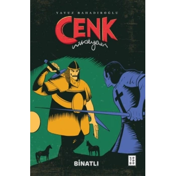 Cenk Hikâyeleri - Binatlı