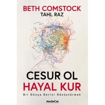 Cesur Ol Hayal Kur