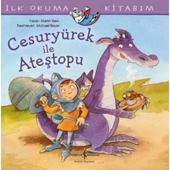 Cesuryürek ile Ateştopu - İlk Okuma Kitabım