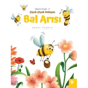 Çiçek Çiçek Dolaşan Bal Arısı