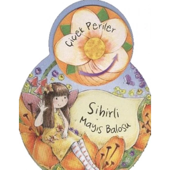 Çiçek Periler - Sihirli Mayıs Balosu