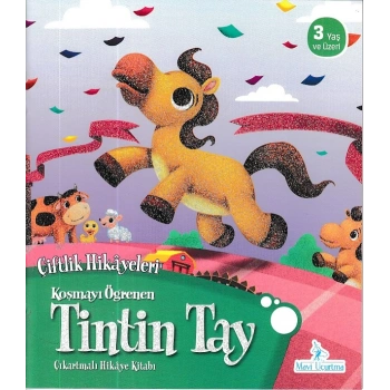 Çiftlik Hikayeleri - Koşmayı Öğrenen Tintin Tay