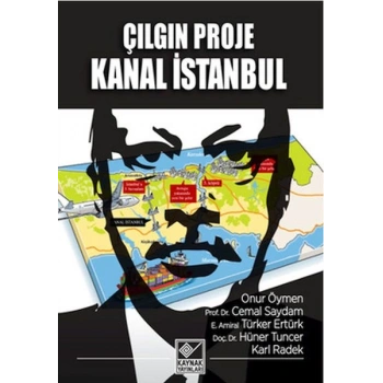 Çılgın Proje Kanal İstanbul