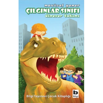 Çılgınlar Sınıfı - Dinozor Takımı