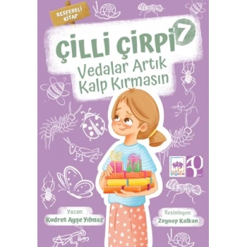 Çilli Çirpi - 7 (Vedalar Artık Kalp Kırmasın)