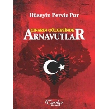 Çınarın Gölgesinde Arnavutlar