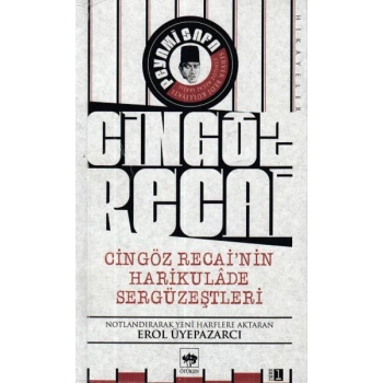 Cingöz Recainin Harikulade Sergüzeştleri