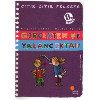 Çıtır Çıtır Felsefe 3 - Gerçekten ve Yalancıktan