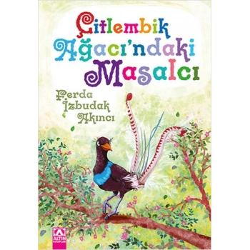 Çitlembik Ağacındaki Masalcı