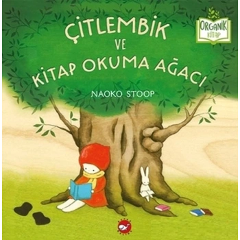 Çitlembik ve Kitap Okuma Ağacı - Organik Kitaplar