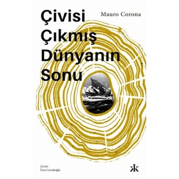 Çivisi Çıkmış Dünyanın Sonu