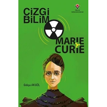 Çizgi Bilim - Marie Curie