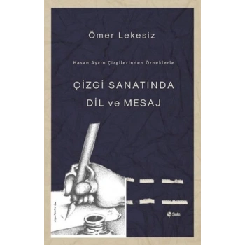 Çizgi Sanatında Dil Ve Mesaj