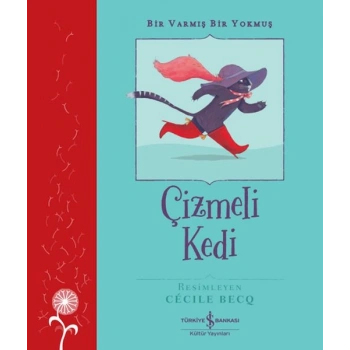 Çizmeli Kedi – Bir Varmış Bir Yokmuş