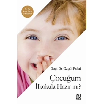 Çocuğum İlkokula Hazır mı?