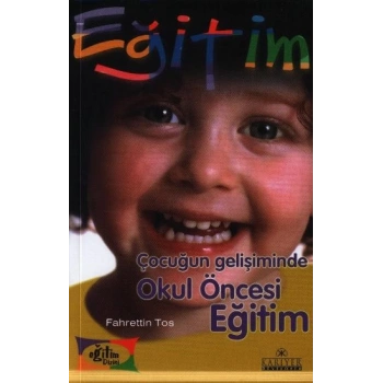 Çocuğun Gelişiminde Okul Öncesi Eğitim