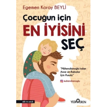 Çocuğun İçin En İyisini Seç