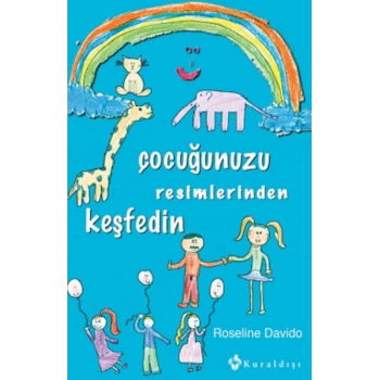 Çocuğunuzu Resimlerinden Keşfedin