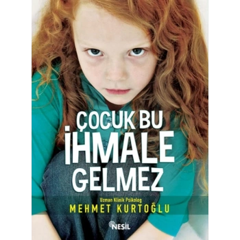 Çocuk Bu İhmale Gelmez