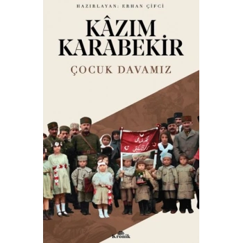 Çocuk Davamız