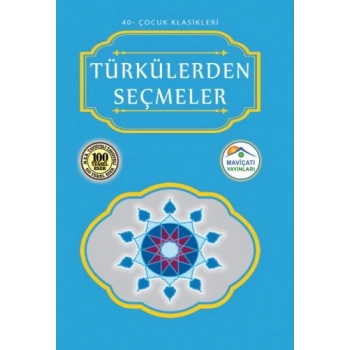 Çocuk Klasikleri 40 - Türkülerden Seçmeler