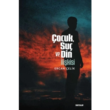 Çocuk, Suç ve Din İlişkisi