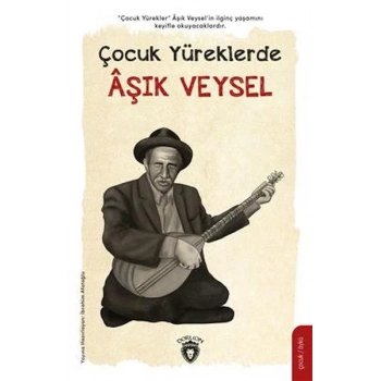 Çocuk Yüreklerde Aşık Veysel