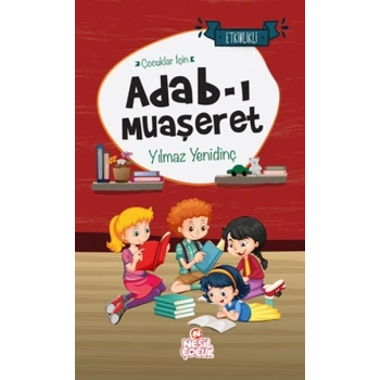 Çocuklar İçin Adab-ı Muaşeret