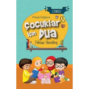 Çocuklar İçin Dua - Küçük Kalplere