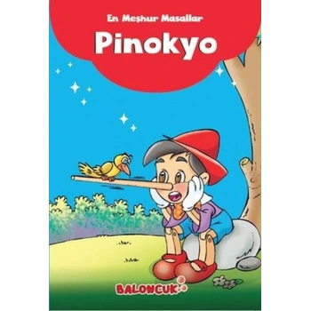 Çocuklar için En Meşhur Masallar - Pinokyo Hayal ve Odak Geliştirici Masallar
