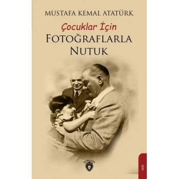 Çocuklar İçin Fotoğraflarla Nutuk