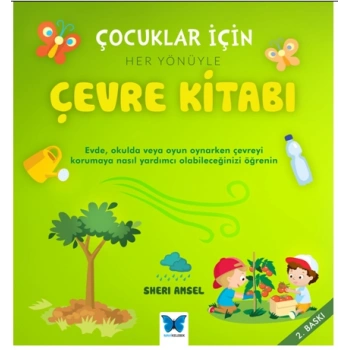 Çocuklar İçin Her Yönüyle Çevre Kitabı