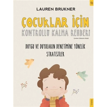 Çocuklar İçin Kontrollü Kalma Rehberi