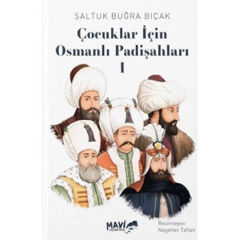 Çocuklar İçin Osmanlı Padişahları 1
