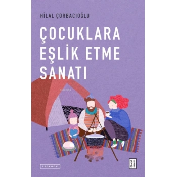 Çocuklara Eşlik Etme Sanatı