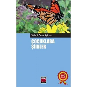 Çocuklara Şiirler / Vehbi Cem Aşkun