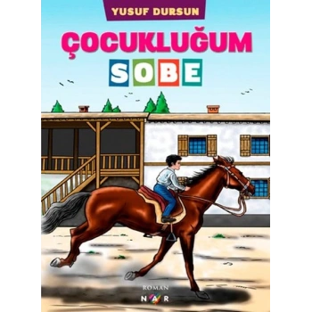 Çocukluğum Sobe