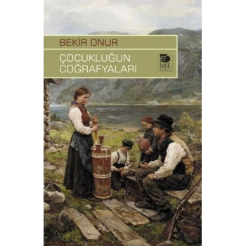 Çocukluğun Coğrafyaları