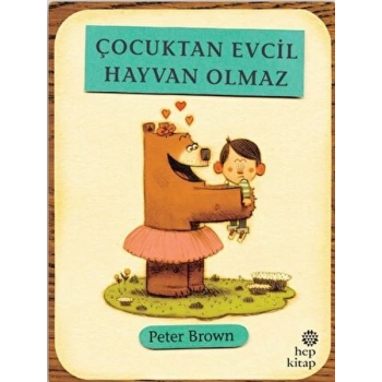 Çocuktan Evcil Hayvan Olmaz