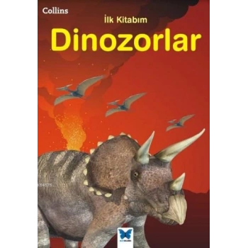Collins İlk Kitabım Dinozorlar