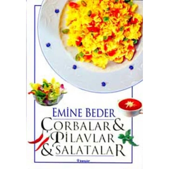 Çorbalar & Pilavlar & Salatalar