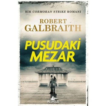 Cormoran Strike 7 - Pusudaki Mezar