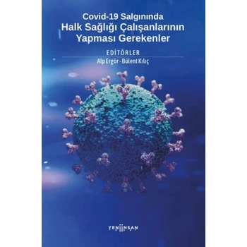 Covid-19 Salgınında Halk Sağlığı Çalışanlarının