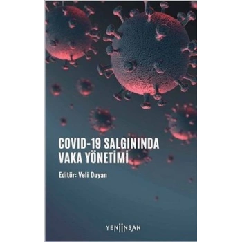 COVID-19 Salgınında Vaka Yönetimi