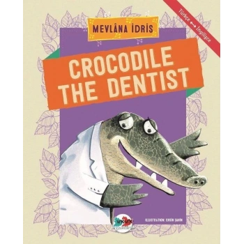 Crocodile The Dentist - Türkçe İngilizce