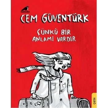Çünkü Bir Anlamı Vardır